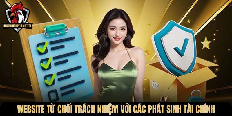 Website từ chối trách nhiệm với các phát sinh tài chính 
